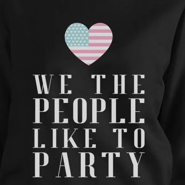 We The People Humorous Independence Day Sweatshirt Unisex Black